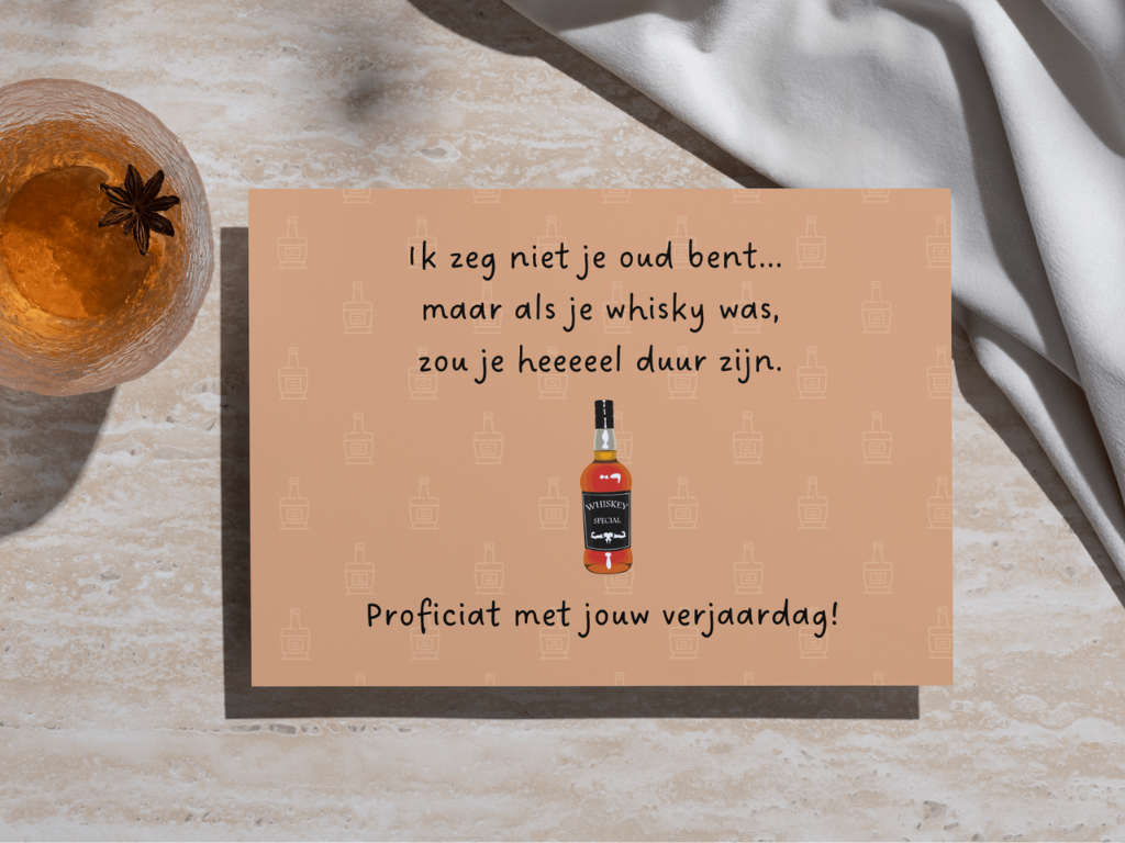Wenskaart 'Dure whiskey'