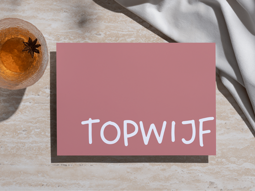 Wenskaart 'Topwijf'